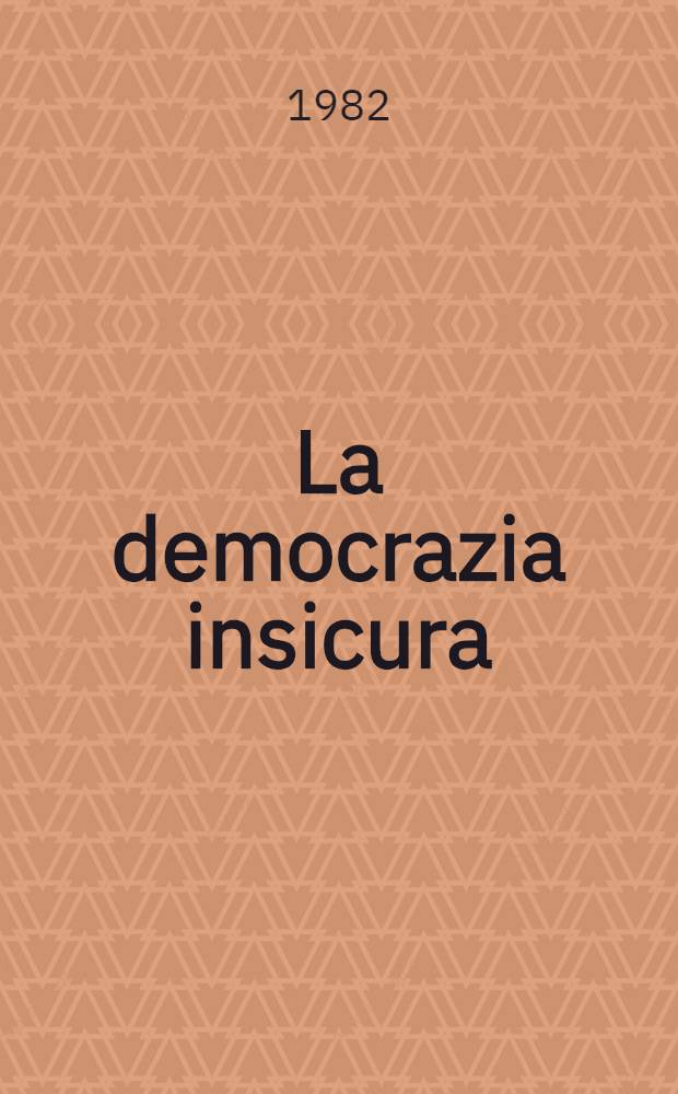 La democrazia insicura : etica e politica in Georg Simmel