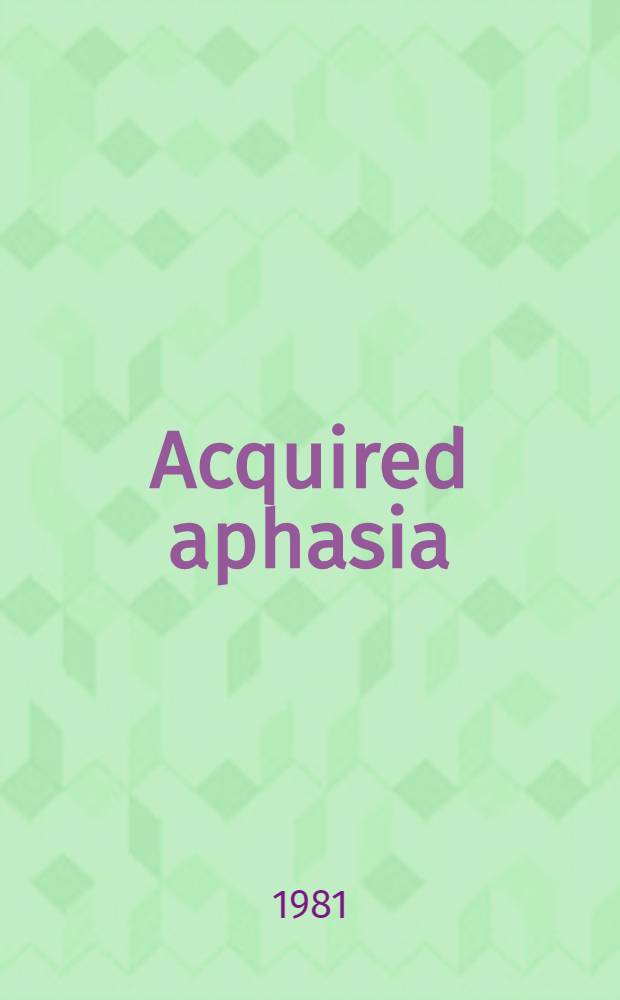 Acquired aphasia
