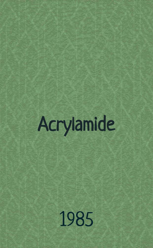 Acrylamide