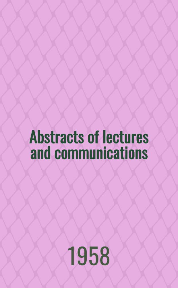 Abstracts of lectures and communications