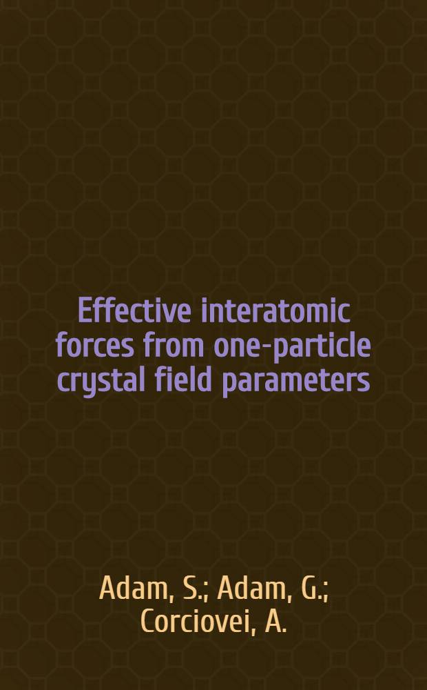 Effective interatomic forces from one-particle crystal field parameters