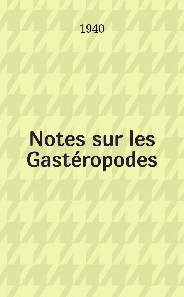 Notes sur les Gastéropodes