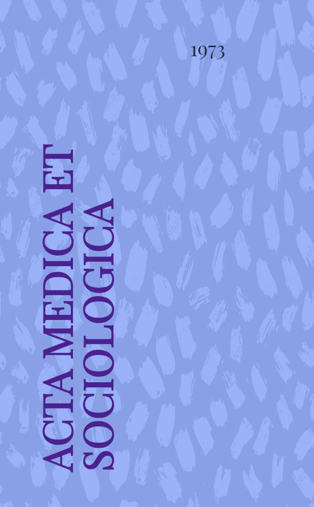 Acta medica et sociologica