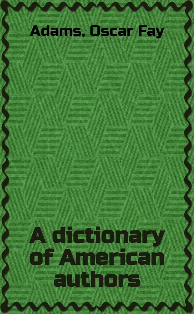 A dictionary of American authors
