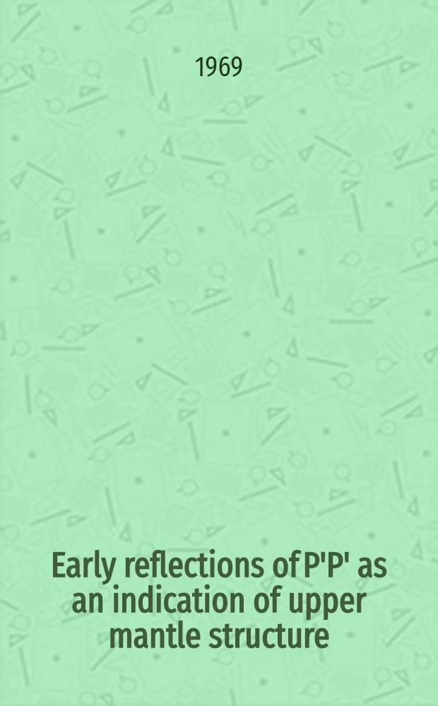 Early reflections of P'P' as an indication of upper mantle structure : A reply
