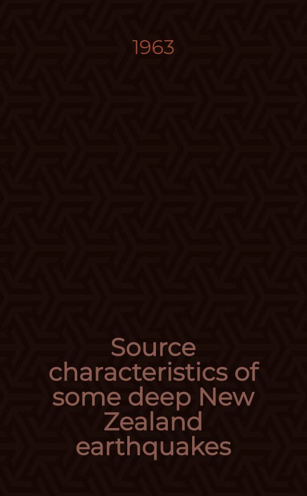Source characteristics of some deep New Zealand earthquakes