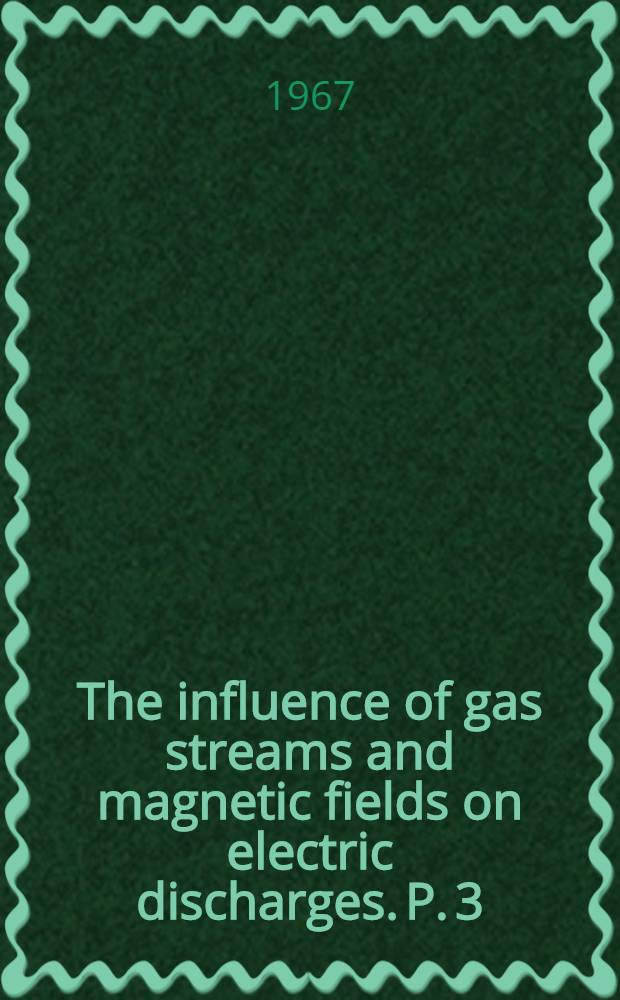 The influence of gas streams and magnetic fields on electric discharges. P. 3 : Arcs in transverse magnetic fields at atmospheric pressure