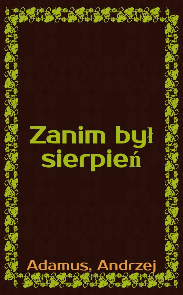 Zanim był sierpień