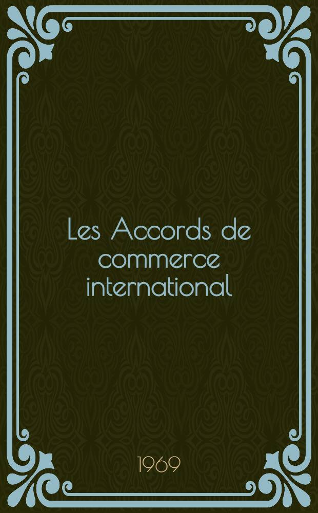 Les Accords de commerce international