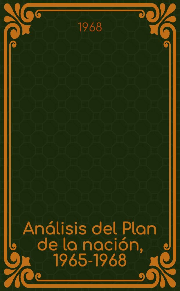 Análisis del Plan de la nación, 1965-1968