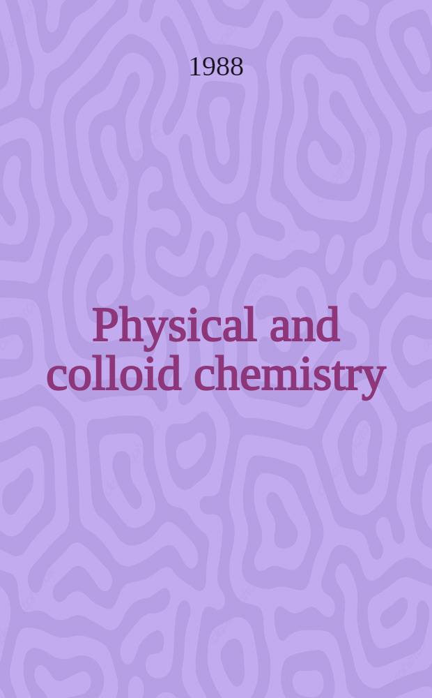 Physical and colloid chemistry