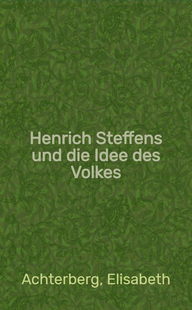 Henrich Steffens und die Idee des Volkes