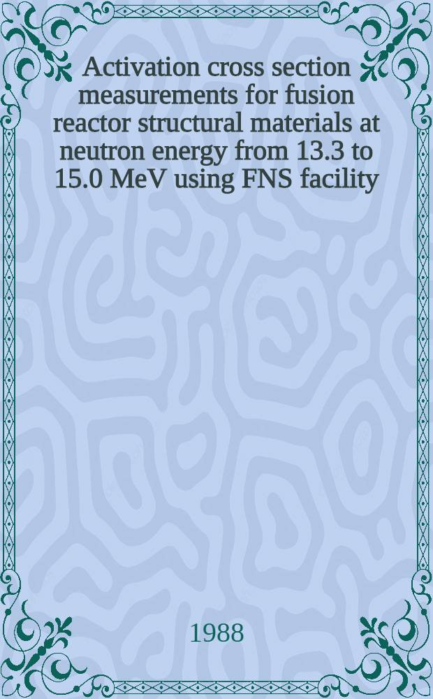 Activation cross section measurements for fusion reactor structural materials at neutron energy from 13.3 to 15.0 MeV using FNS facility