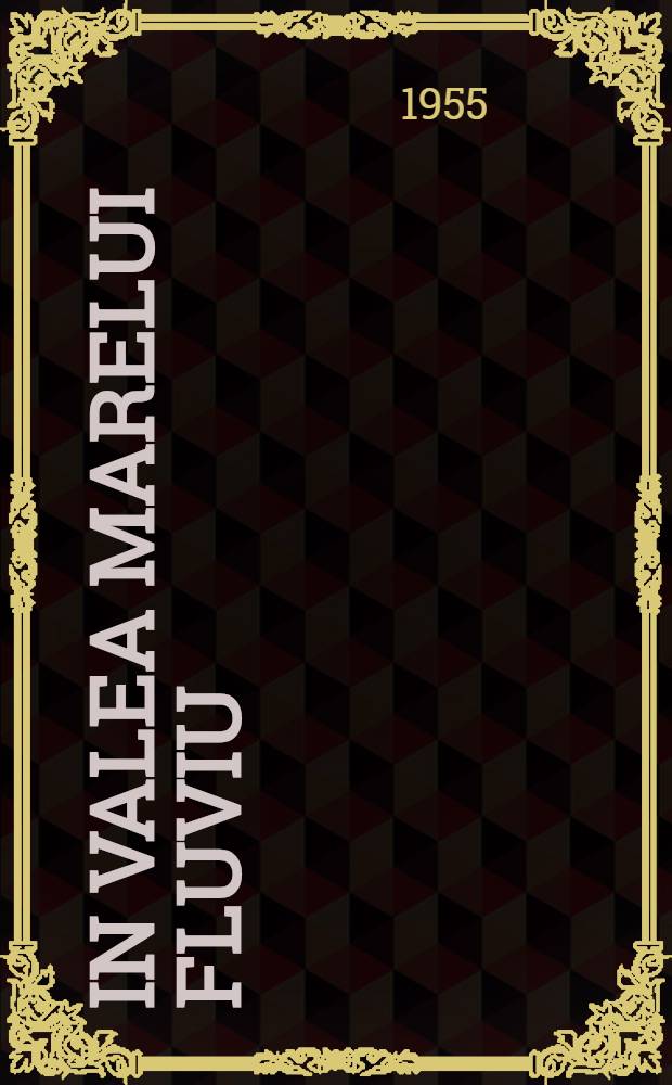 In valea Marelui Fluviu