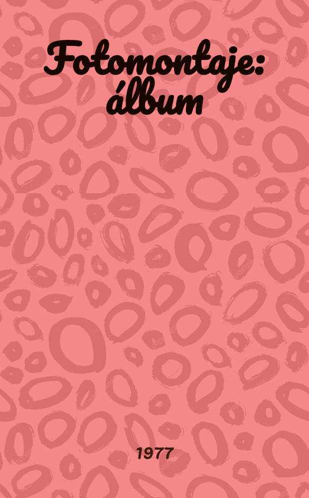 Fotomontaje : álbum