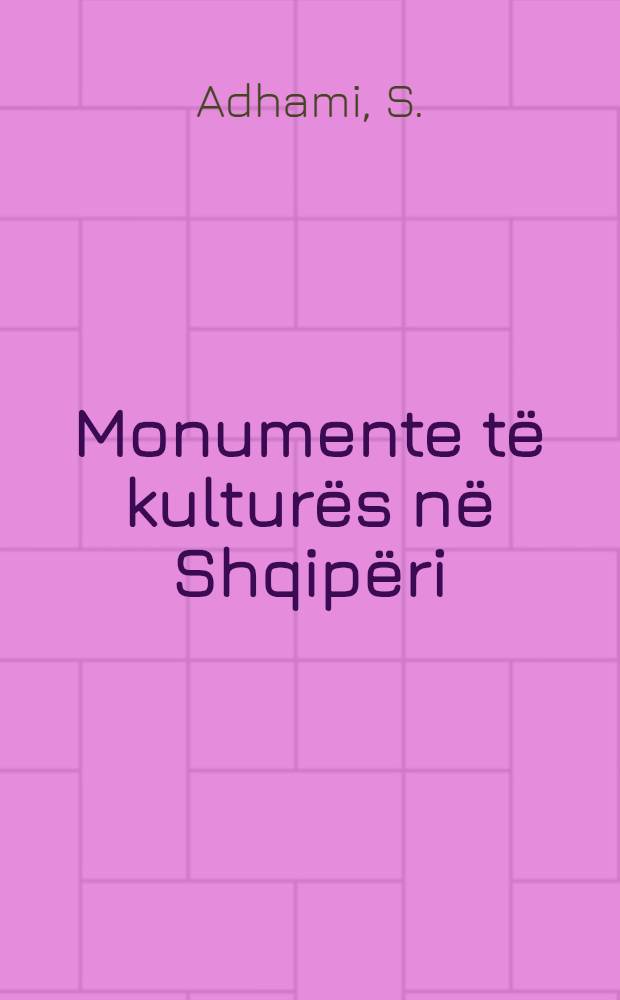 Monumente të kulturës në Shqipëri