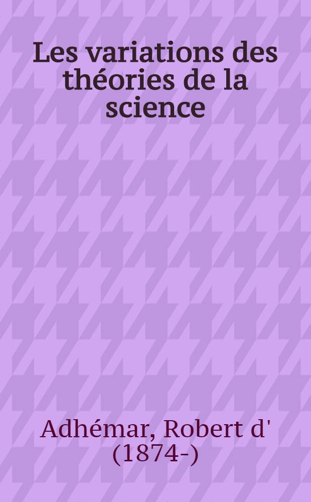 Les variations des théories de la science