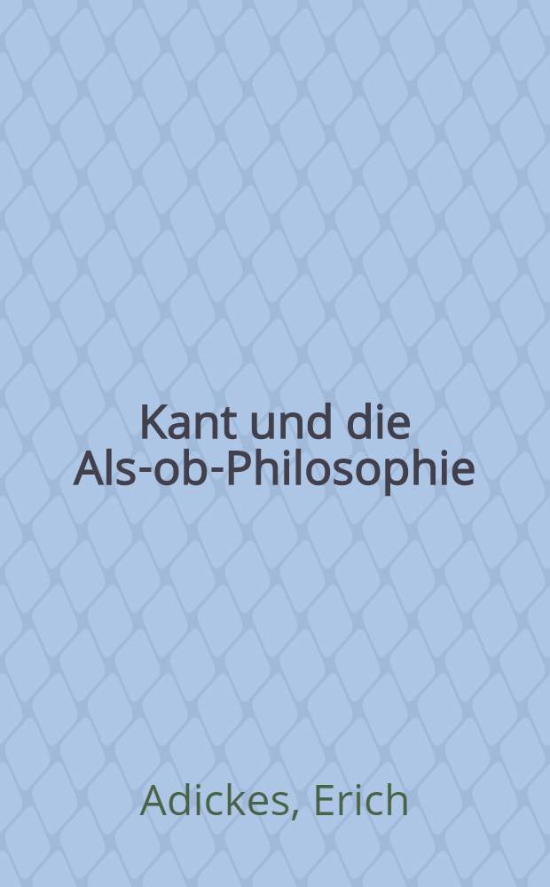 Kant und die Als-ob-Philosophie