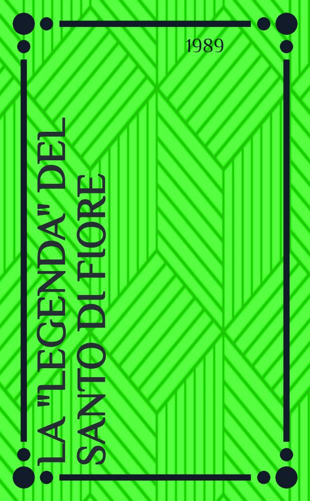 La "Legenda" del santo di Fiore : B. Ioachimi abbatis miracula