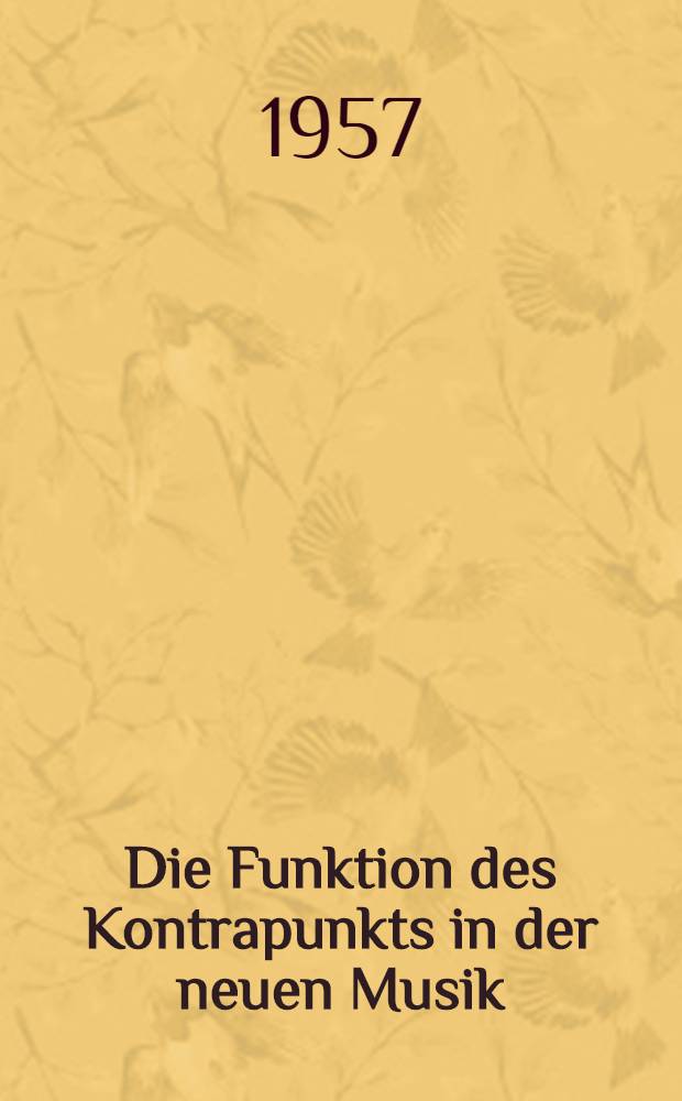 Die Funktion des Kontrapunkts in der neuen Musik