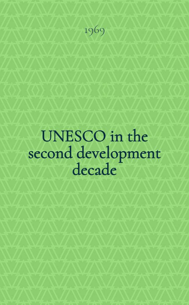 UNESCO in the second development decade