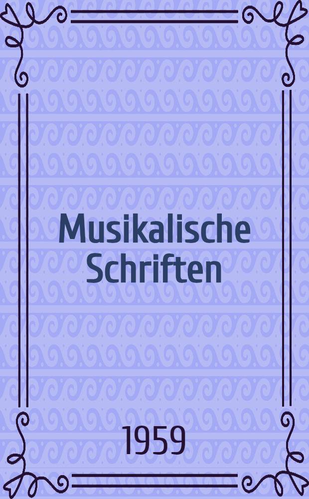 Musikalische Schriften