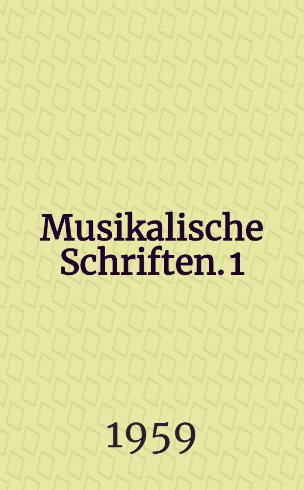 Musikalische Schriften. 1 : Klangfiguren