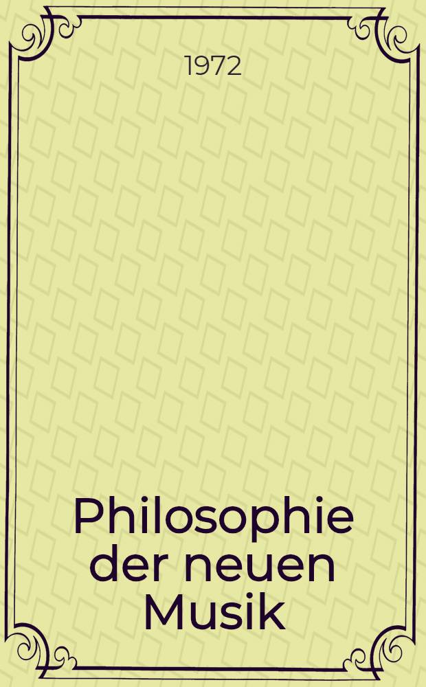Philosophie der neuen Musik