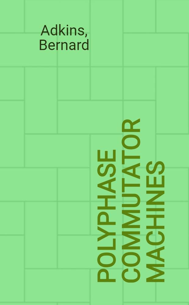 Polyphase commutator machines