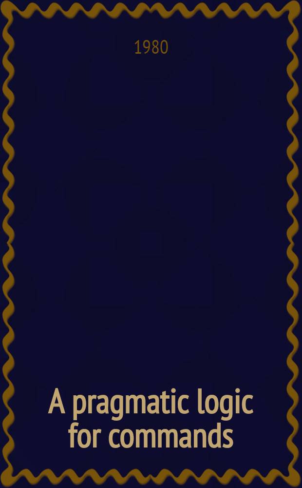 A pragmatic logic for commands