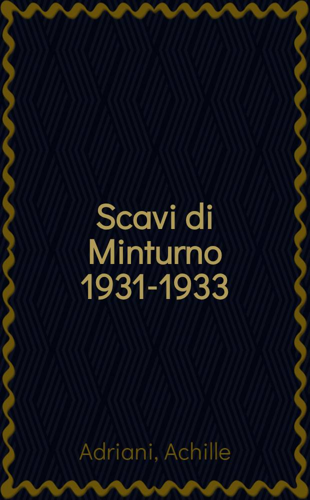 Scavi di Minturno 1931-1933 : catalogo di sculture