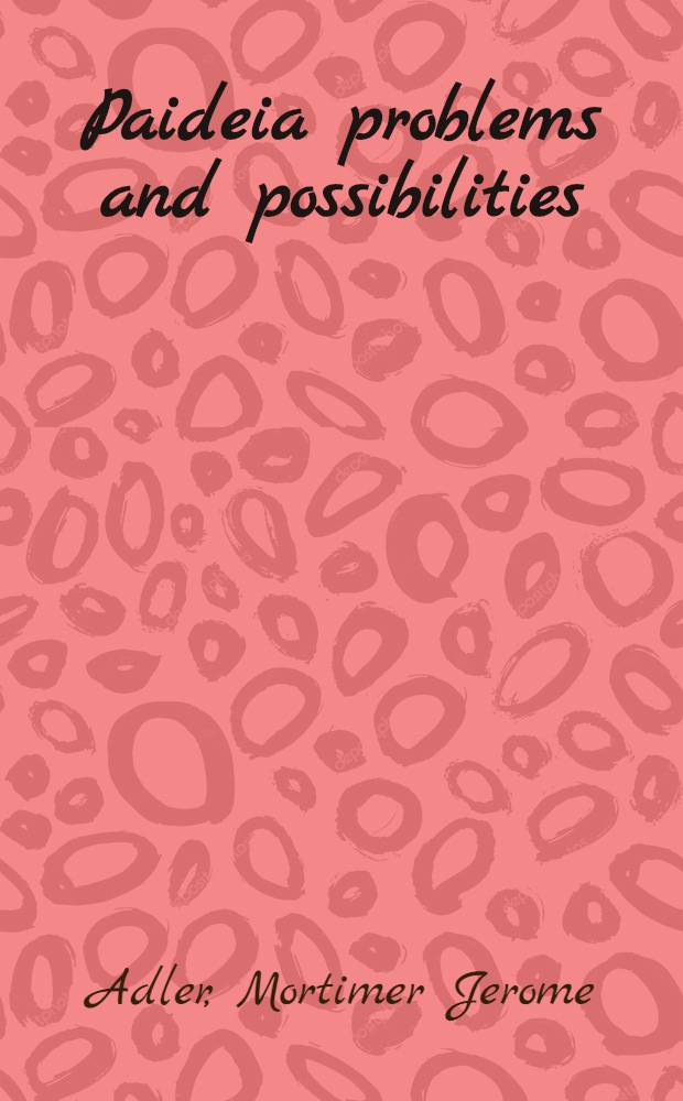 Paideia problems and possibilities