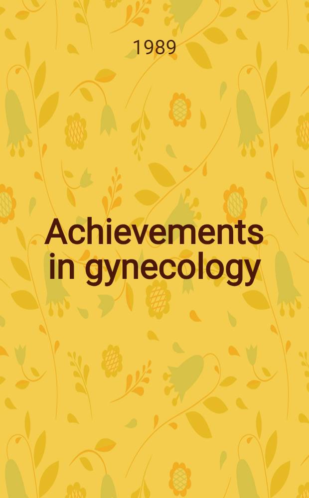 Achievements in gynecology