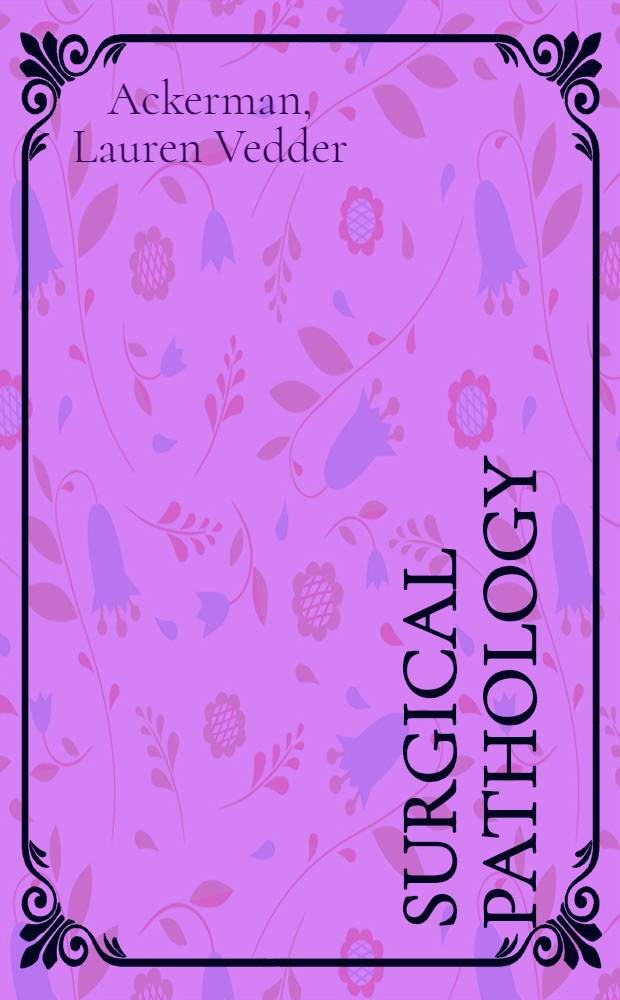 Surgical pathology
