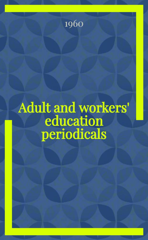 Adult and workers' education periodicals
