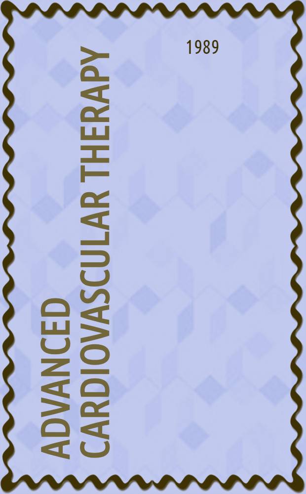 Advanced cardiovascular therapy : Redefining clinical goals : Therapy and protection across the ischemic spectrum : Proc. of a Symp. ... held in St. George, Bermuda, 1988