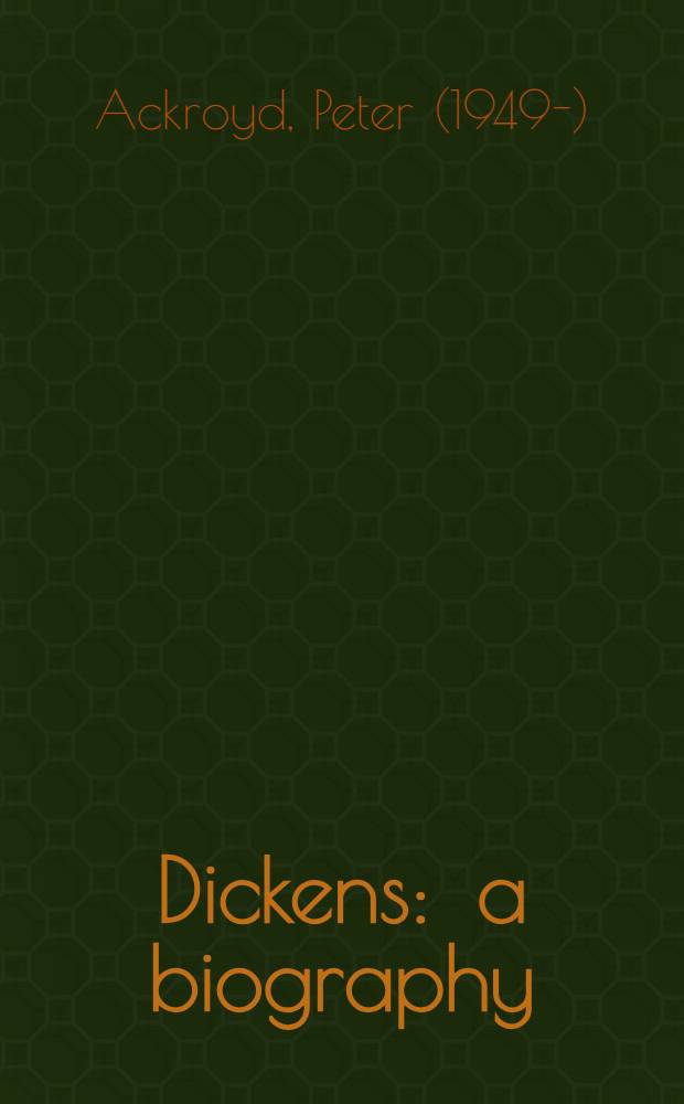 Dickens : a biography