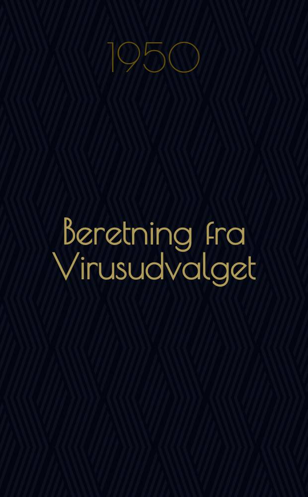 Beretning fra Virusudvalget