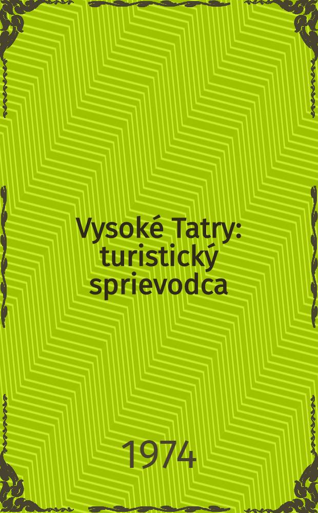 Vysoké Tatry : turistický sprievodca