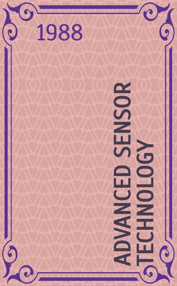 Advanced sensor technology : proceedings of the 7th International conference on robot vision and sensory controls, 2 - 4 February 1988, Zürich, Switzerland