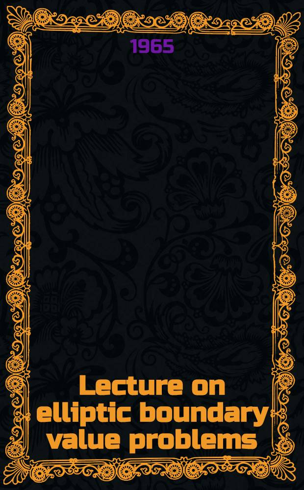 Lecture on elliptic boundary value problems