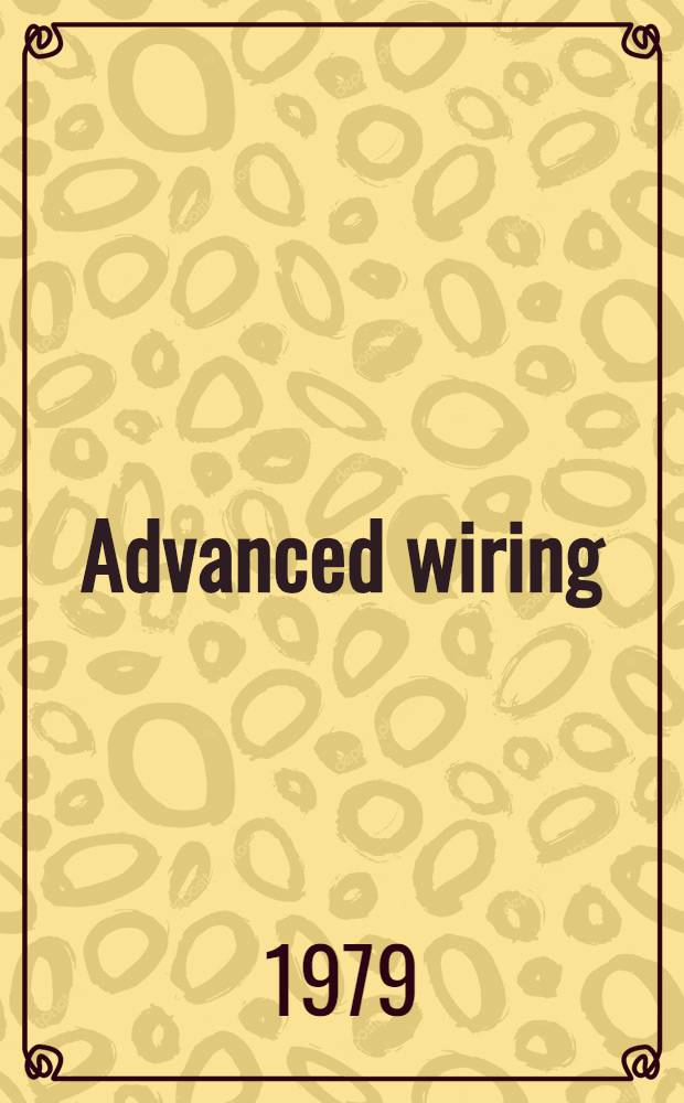 Advanced wiring