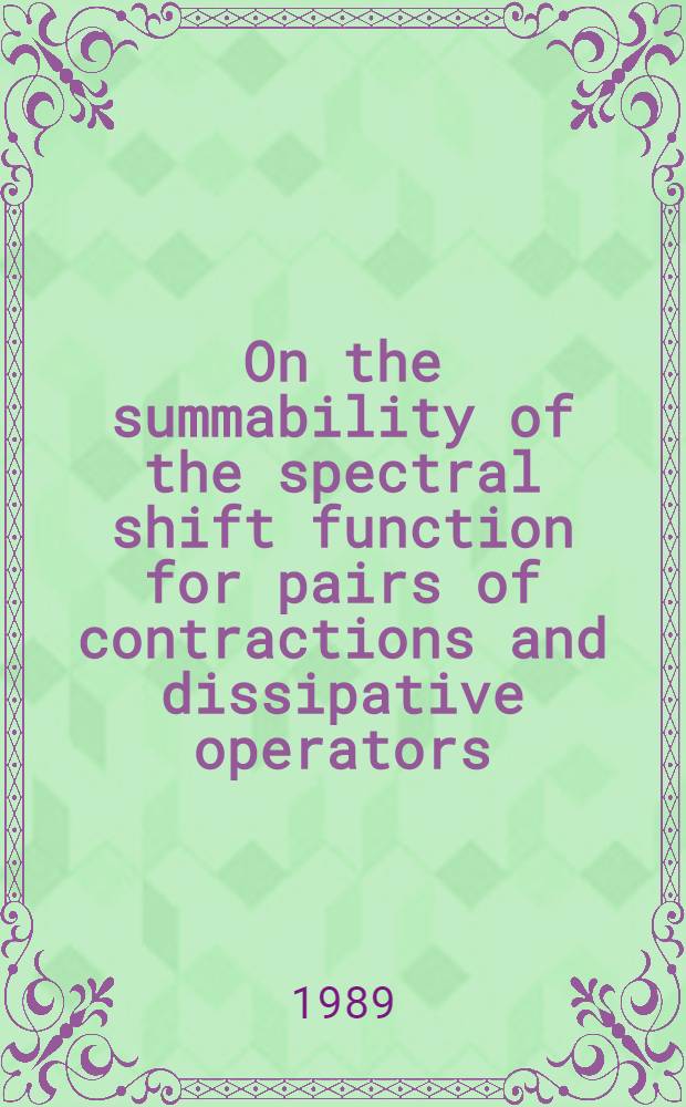 On the summability of the spectral shift function for pairs of contractions and dissipative operators