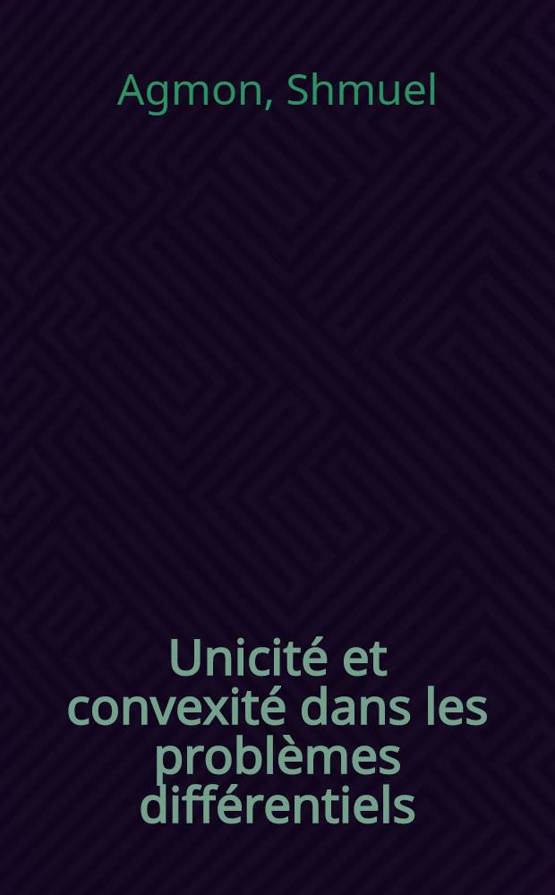 Unicité et convexité dans les problèmes différentiels
