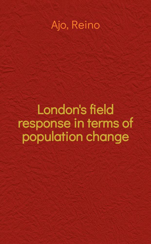 London's field response in terms of population change