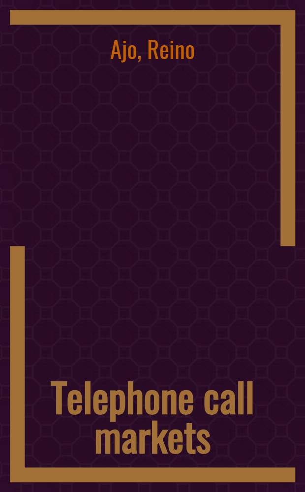 Telephone call markets