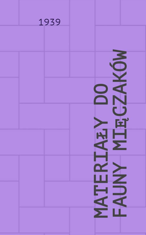 Materiały do fauny mięczaków (Mollusca) Polesia