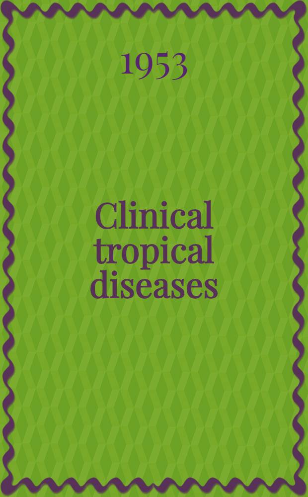 Clinical tropical diseases