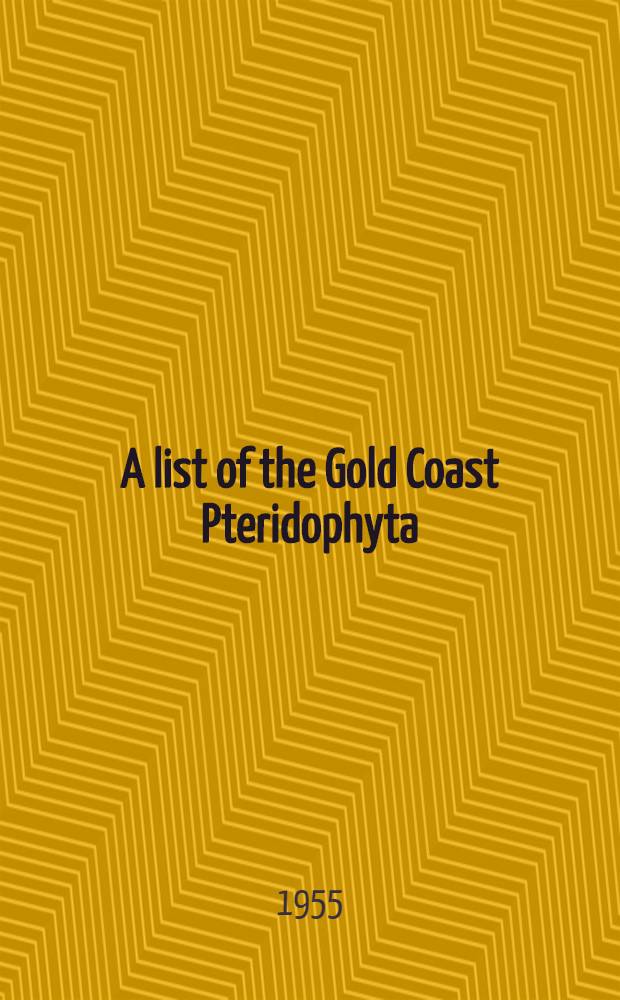 A list of the Gold Coast Pteridophyta