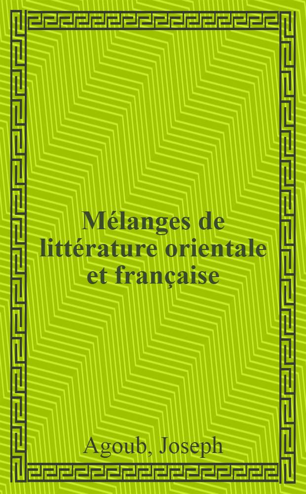 Mélanges de littérature orientale et française